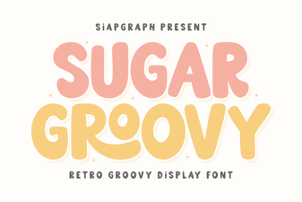 Sugar Groovy Font – Fun and Playful Display Typeface for Creative Projects